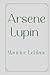 Arsene Lupin: Elegance Prem...