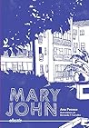 Mary John by Ana Pessoa