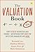 The Valuation Book: How to value businesses and shares – an introductory guide for investors, managers and more