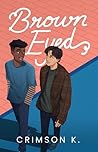 Brown Eyed: Ein B...