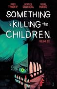 Something is Killing the Children, Vol. 6