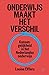 Onderwijs maakt het verschil (Dutch Edition)