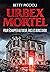 URBEX MORTEL