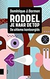 Roddel je naar de top (Dutch Edition)