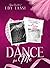Dance for me (Dance Series Vol. 1)