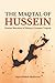 The Maqtal of Hussein: Pass...