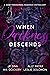 When Darkness Descends: A Dark Paranormal Romance Anthology