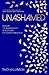 Unashamed: Discover the Hea...