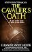 The Cavalier's Oath (Lord's Legacy Book 6)