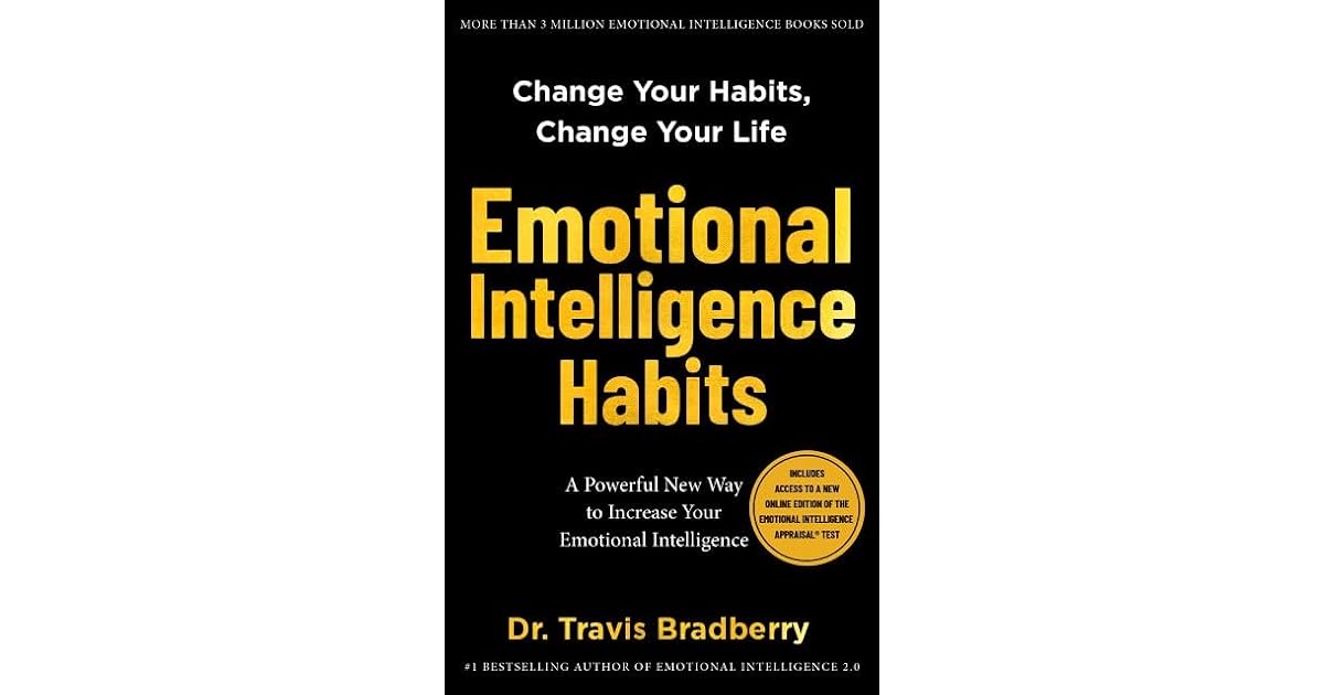 Book giveaway for Emotional Intelligence Habits by Travis Bradberry Sep ...