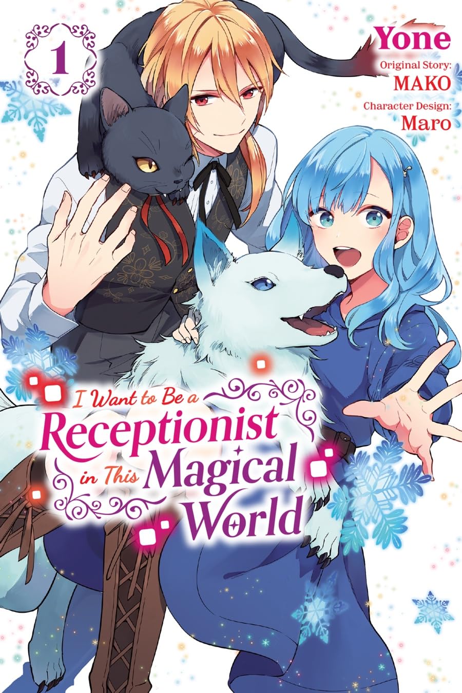 I Want to Be a Receptionist in This Magical World, Vol. 1 (Kindle Edition)
