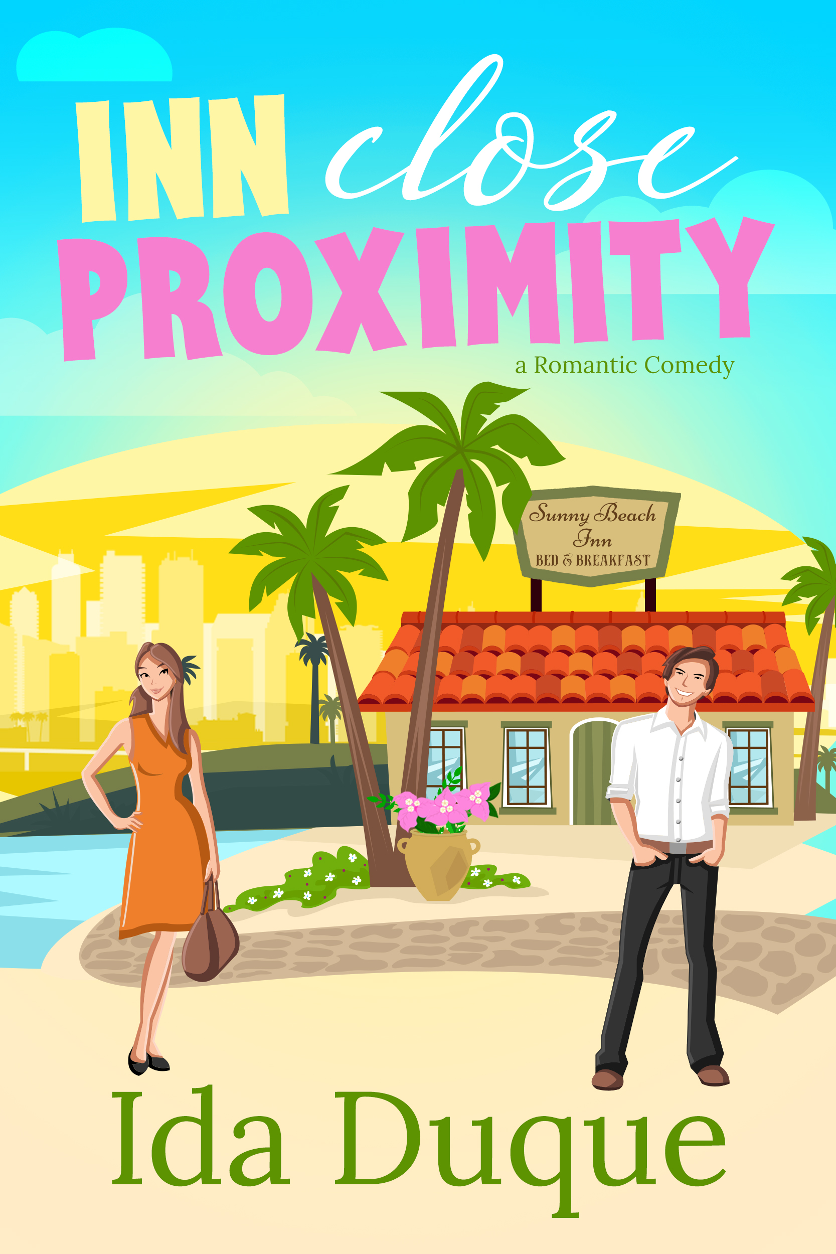 Inn Close Proximity (Sunny Beach Bed and Breakfast #1)