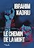 Le chemin de la mort