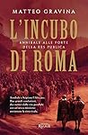 L'incubo di Roma: Annibale versus Scipione (Italian Edition)
