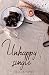 Unhappy single (Self/love B...
