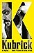 Kubrick: An Odyssey