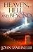 Heaven, Hell & Beyond: The ...
