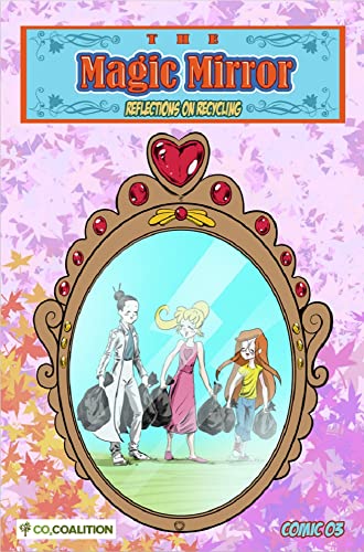 The Magic Mirror: Reflections on Recycling (Kindle Edition)