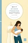 Why Mixed Feeding...