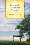 Book cover for Escuchando a Jesús en medio de tu dolor (Spanish Edition)