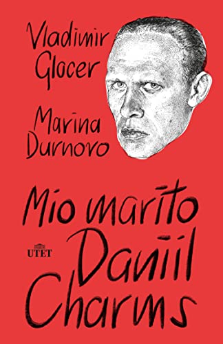 Mio marito Daniil Charms (Italian Edition)