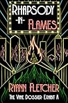 Rhapsody in Flames: The Vane Dossier: Exhibit A