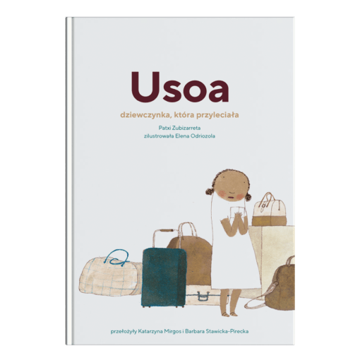 Usoa – dziewczynka, która przyleciała