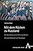Mit dem Rücken zu Russland:...