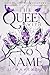 The Queen with No Name (Return of the Ancestors, #1)