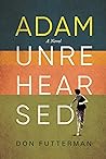 Adam Unrehearsed by Don Futterman