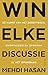 Win elke discussie: De kunst van het debatteren, overtuigen en spreken in het openbaar (Dutch Edition)