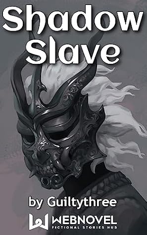 Shadow Slave: Book3 by Guiltythree book cover