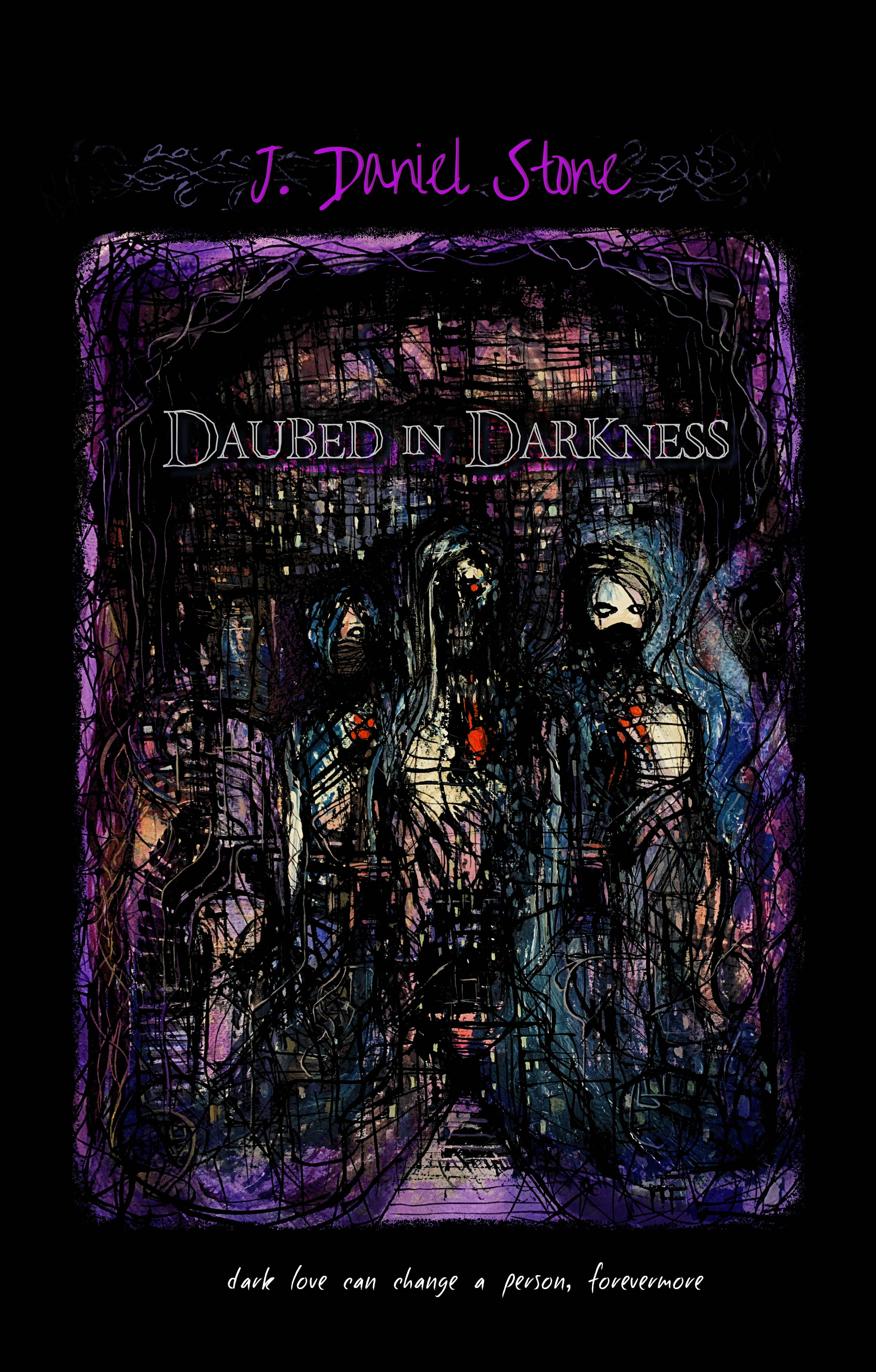 Daubed in Darkness (Kindle Edition)