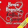 Brave ragazze, ca...
