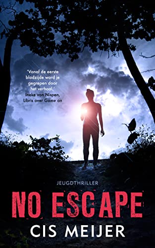 No escape (Politie niet betreden) (Dutch Edition)