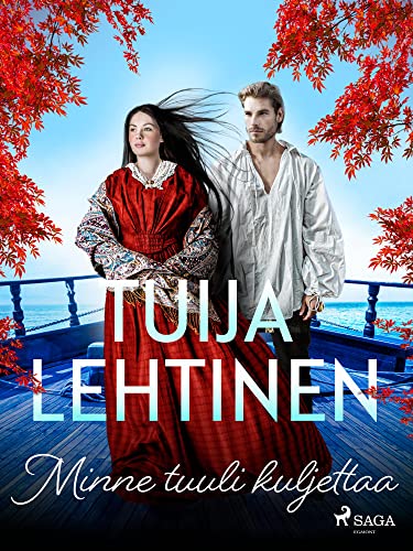 Minne tuuli kuljettaa (Seurapiirejä ja suuria tunteita Book 8) (Finnish Edition)