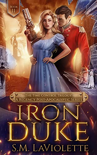 The Iron Duke (Time Control Trilogy #2)