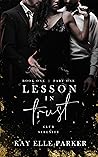Lesson in Trust: ...