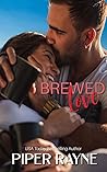 Brewed Love by Piper Rayne