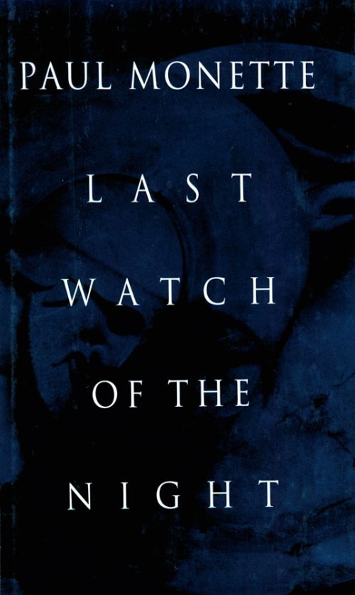 Last Watch of the Night: Essays Too Personal and Otherwise