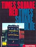 Times Square Red, Times Square Blue 