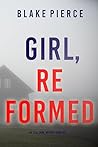 Girl, Reformed