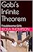 Gobi's Infinite Theorem: Tr...