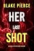 Her Last Shot (Rachel Gift #11)