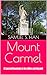 Mount Carmel: A Sacred Moun...