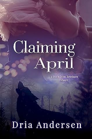 Claiming April (Hamilton Brothers)