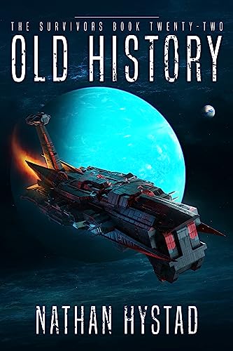 Old History (The Survivors, #22)