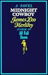 Midnight Cowboy by James Leo Herlihy