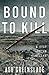 BOUND TO KILL: A cult crime...