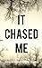 It Chased Me: Strange Encounters, Volume 2